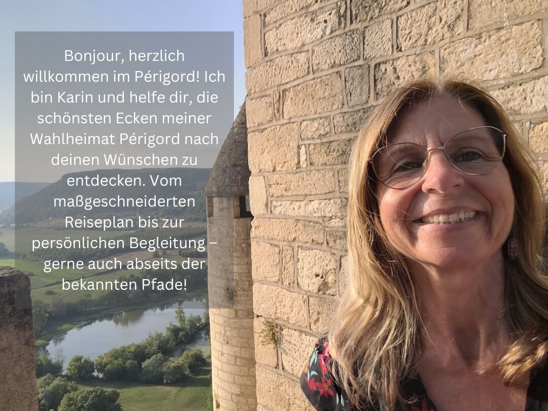 Willkommen im Périgord - persönliche Reiseplanung nach Maß
